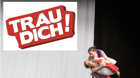 Theaterstück Trau Dich Theaterstück Trau Dich